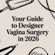 Your Guide to Designer Vagina Surgery in 2026
