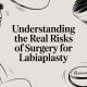 Understanding the Real Risks of Surgery for Labiaplasty